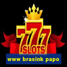 www brasink papo